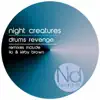 Night Creatures - Drums Revenge - Single