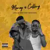 Myskal - Money Is Calling (feat. Qweku Extra & Umaru Kiddin) - Single